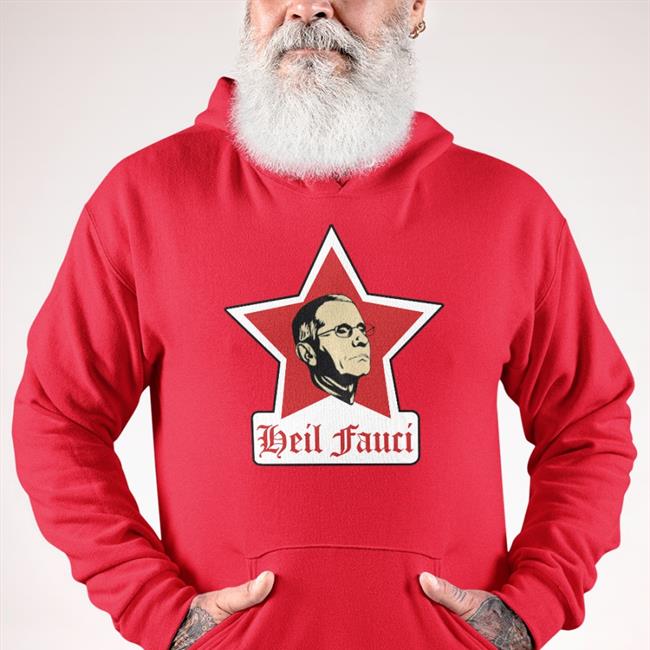 Heil Fauci T Shirt