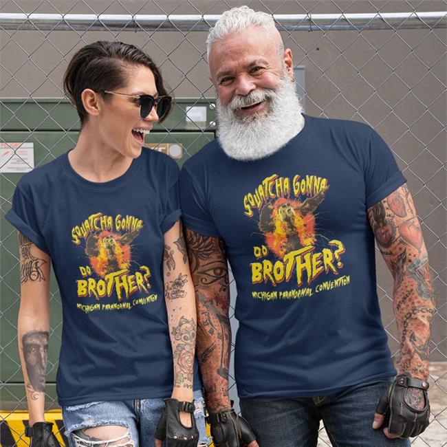 Jessica Knapik Squatcha Gonna Do Brother Shirt