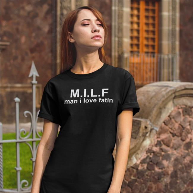 Canonleatin Boob Ross Milf Man I Love Fatin Shirt