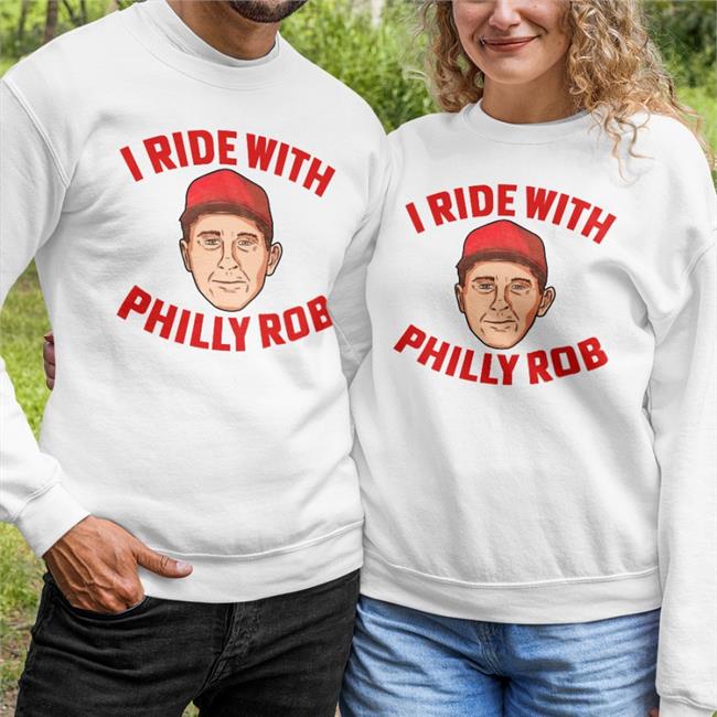 Barstoolsports Store I Ride With Philly Rob Sweatshirt Bryce Harper