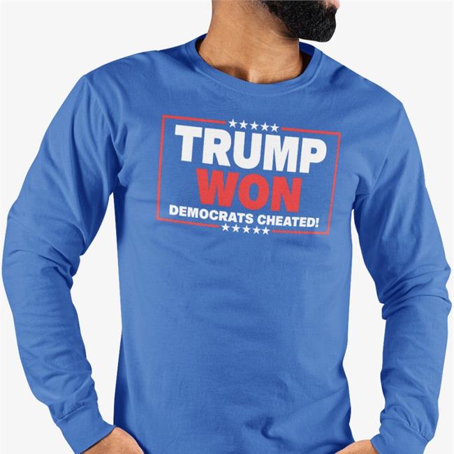 Blue Il Donaldo Trumpo Trump Won Democrats Cheated Shirt