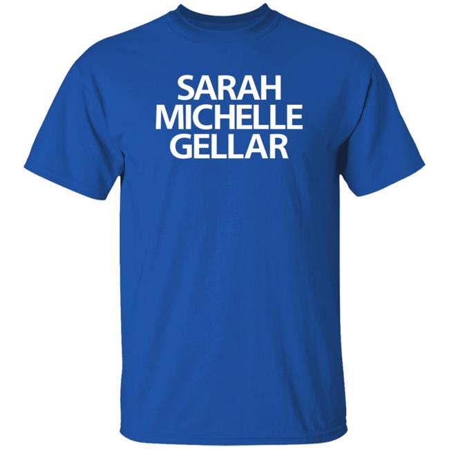 Sarah Michelle Gellar Shirt Mark Taylor Sarah Michelle Gellar Shirt Hoodie Sweatshirt Sarah Michelle Gellar Shirt Mark Taylor Sarah Michelle Gellar Shirt Hoodie Sweatshirt