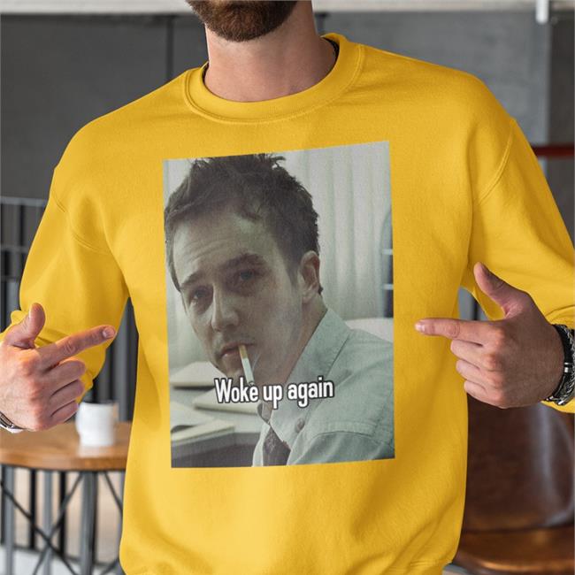 Woke Up Again T Shirt