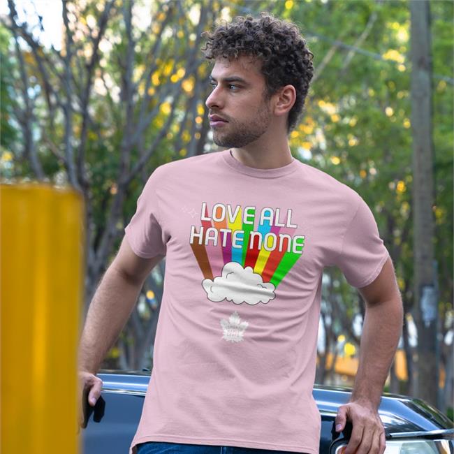 Love All Hate None Shirt Happy Pride Toronto Maple Leafs