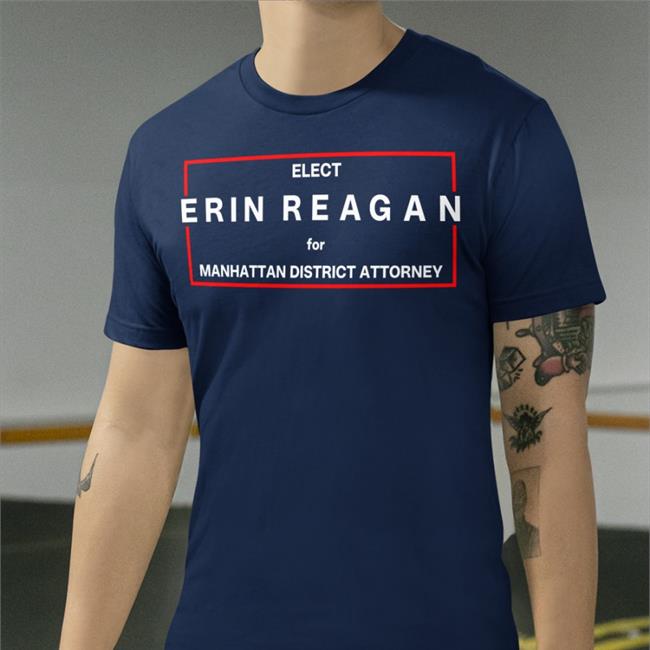 Elect Erin Reagan For Manhattan District Attorney Long Sleeve Tee Shirt BlancoDiddy