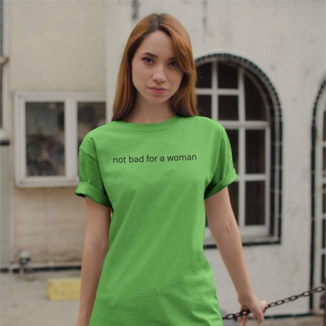 Sportsbanger Store No Bad For A Woman Shirts