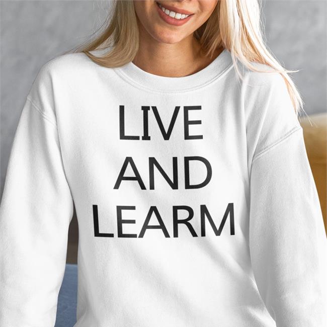 Poorly Translated Shirts Live And Learm Tees Translatedtees