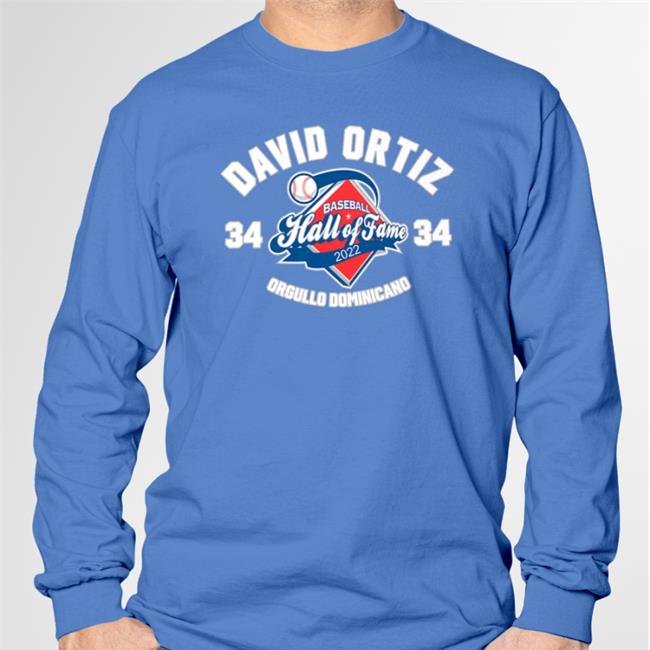 Red Sox David Ortiz Baseball Hall Of Fame 2022 Orgullo Dominicano Shirts Cut4