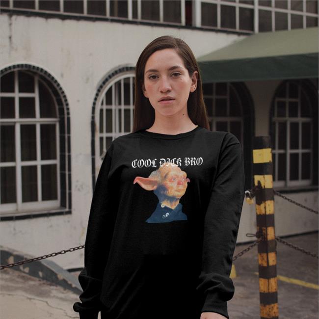 Shirts That Go Hard Store Cool Dick Bro T Shirts