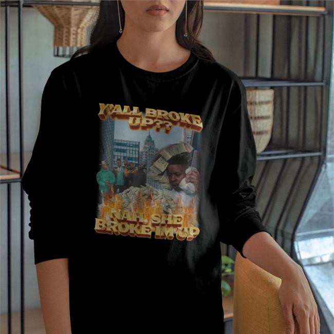 Swag Stim Ulus Merch Y'all Broke Up Nah She Broke I'm Up Shirt Swagstimulus Swag Stim Ulus Y'all Broke Up Nah She Broke I'm Up T-Shirt