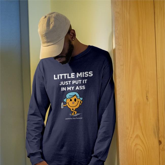 Firecrackerkatt Little Miss Just Put It In My Ass Sweatshirt
