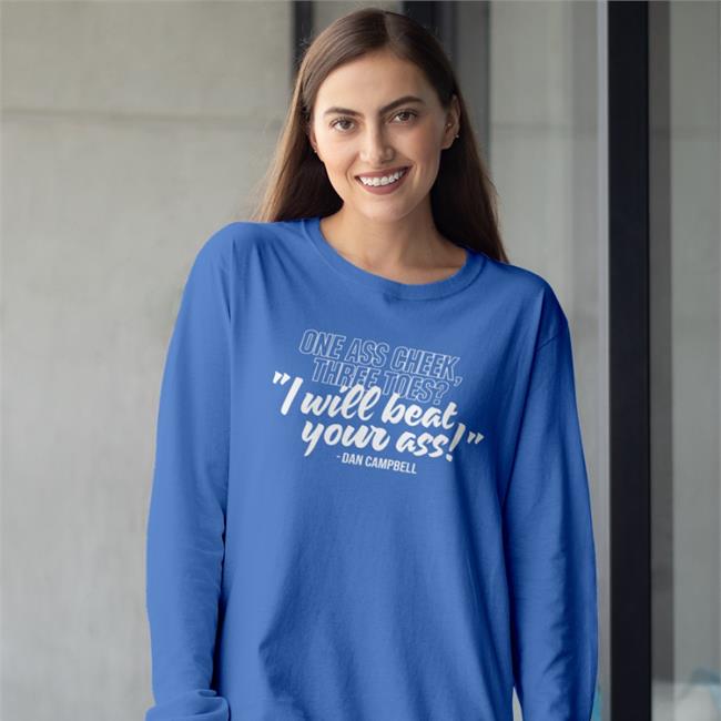 Honolulu Blues One Ass Cheek Three Toes I Will Beat Your Ass Dan Campbell Shirts Hard Knocks One Pride