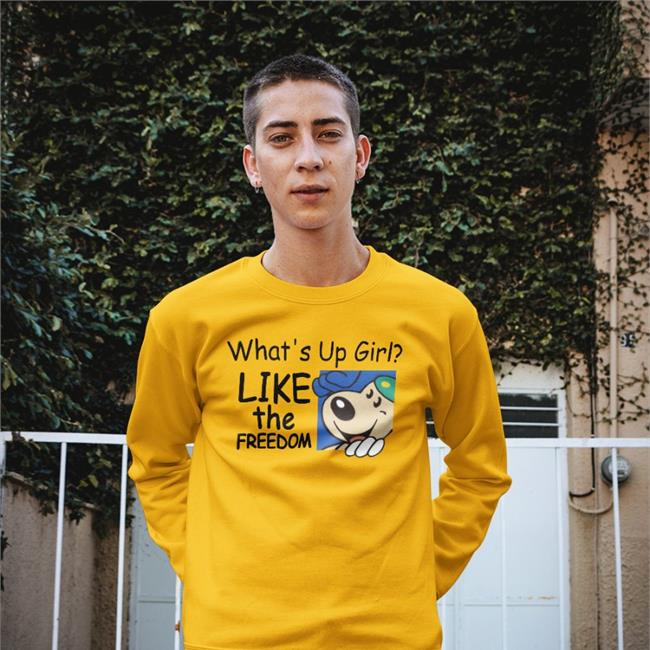 What's Up Girl Like The Freedom Hoodie Translatedtees
