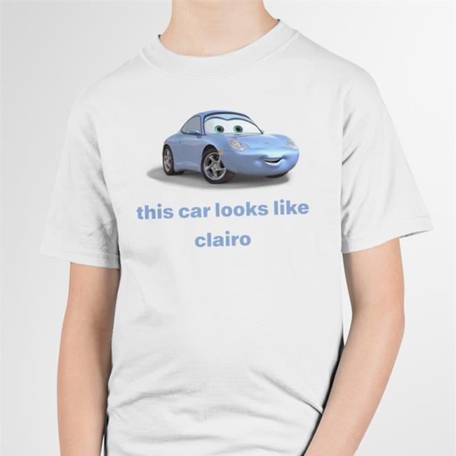 This Car Look Like Clairo T Shirt Ennntropy