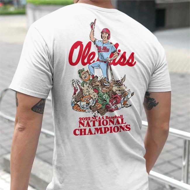Ole Miss 2022 Ncaa Baseball National Champions Shirt Ole Miss Athletics Merch Olemisssports