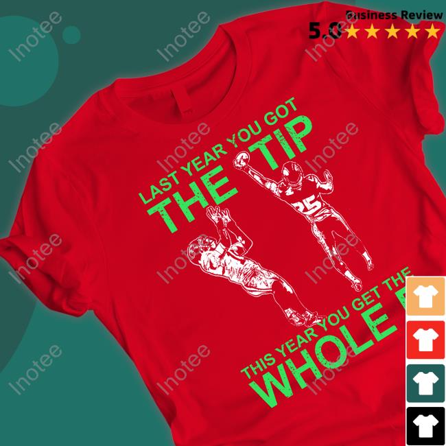 Last Year You Got The Tip This Year You Get The Whole D Long Sleeve Tee Shirt