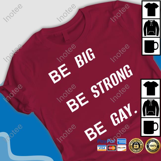 Hvyapprl Merch Be Big Be Strong Be Gay Hoodie Sweatshirt