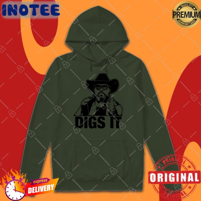 Digs It Long Sleeve T Shirt