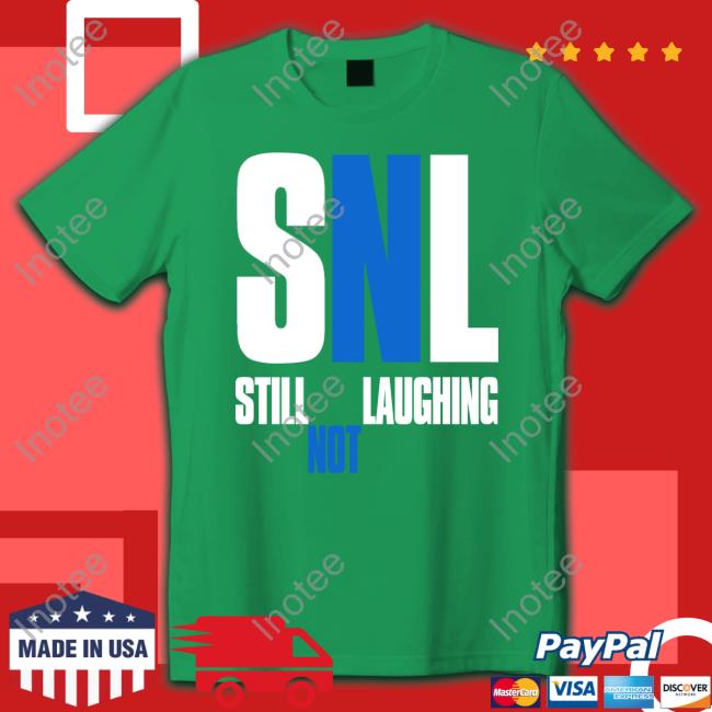 Still Not Laughing Sweatshirt Sleepyboyunderground Merch Still Not Laughing T Shirts