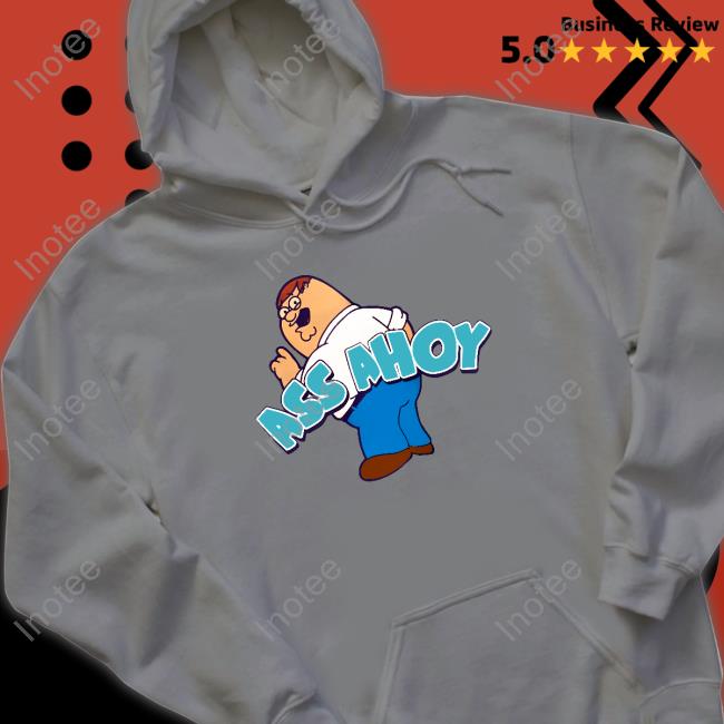 Ass Ahoy Shirt
