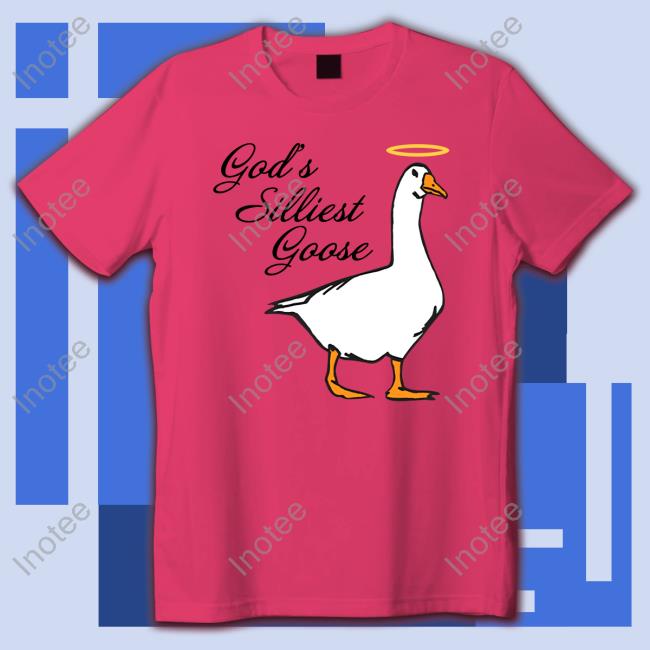 God's Silliest Goose Long Sleeve
