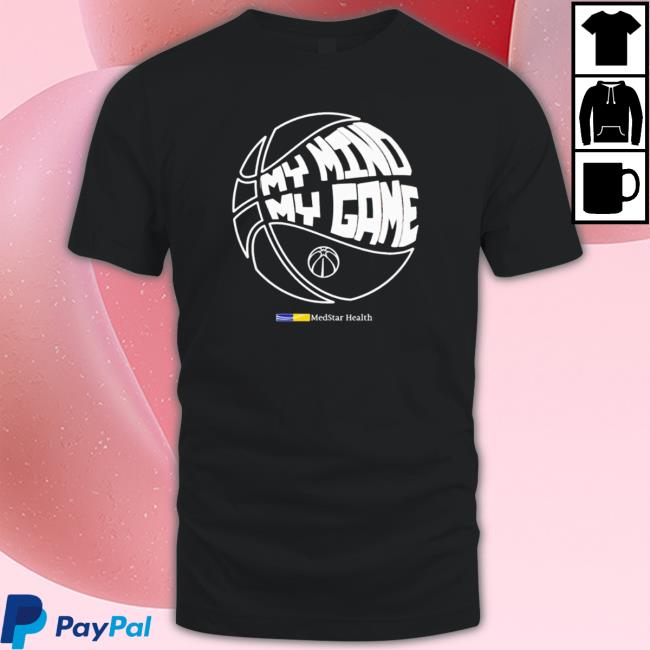My Mind My Game Medstar Health shirt My Mind My Game Medstar Health Shirt