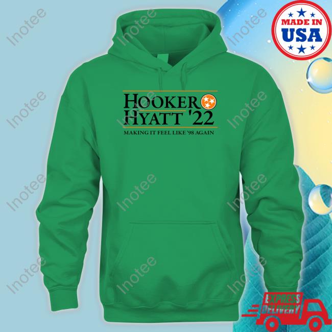 Tennessee Tristar Logo Hooker Hyatt 22 Making It Feel Like 98 Again Tee Shirt