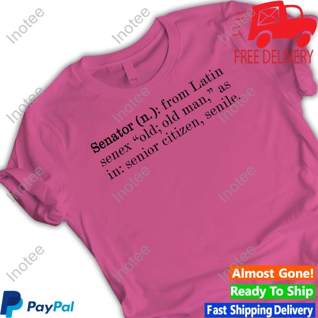 Senator From Latin Senex Old Old Man As In Senior Citizen Senile Unisex Sweatshirt