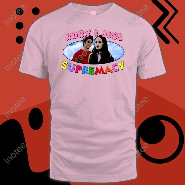 Look Who Decided To Join Us Rory And Jess Supremacy Shirt