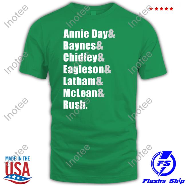 Annie Day Baynes Chidley Eagleson Latham Mclean Rush Tee Shirts Annie Day Baynes Chidley Eagleson Latham Mclean Rush Shirt