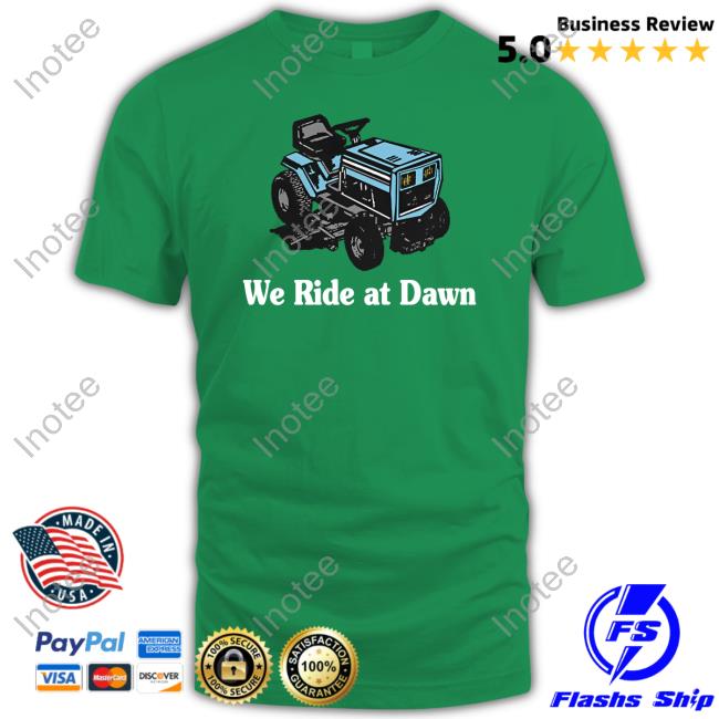 We Ride At Dawn Hoodie
