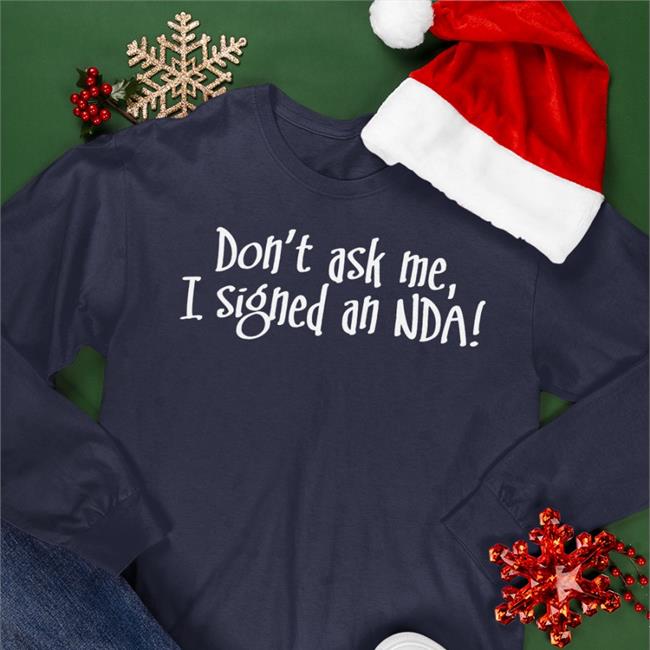 Jonathan Frakes Black Don't Ask Me I Signed An Nda Shirt