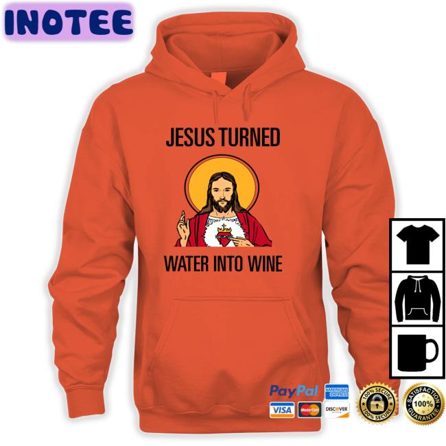 Nascar Jesus Turned Water Into Wine But I Turmed My Teammate Into The Wall T Shirt