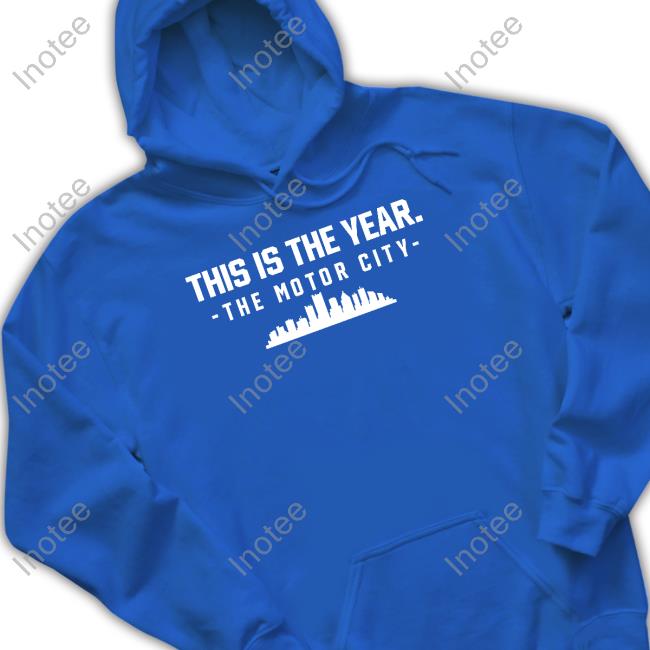 This Is The Year Detroit T Shirt