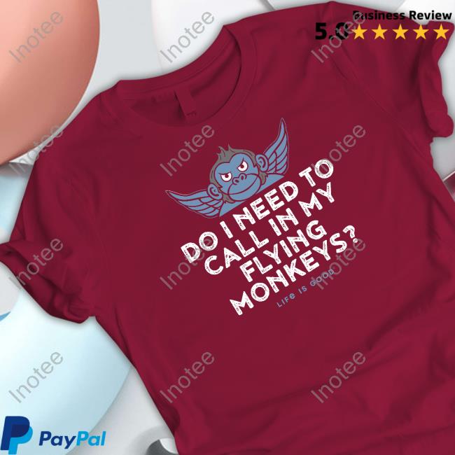 Revdaniel Do I Need To Call In My Flying Monkeys Shirts
