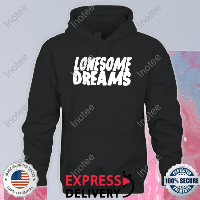 Lonesome Dreams Sweatshirt