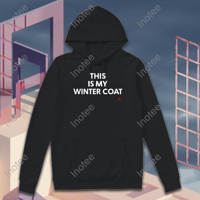 This Is My Winter Coat Tee