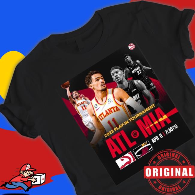 Atlanta Hawks Miami Heat 2023 Play In Tournament shirt