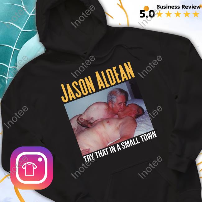 The Wapplehouse Jason Aldean Try That In A Small Town Sweatshirt