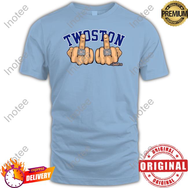 Houston Astros Fuck Twoston Shirt Houston Astros Fuck Twoston Tee