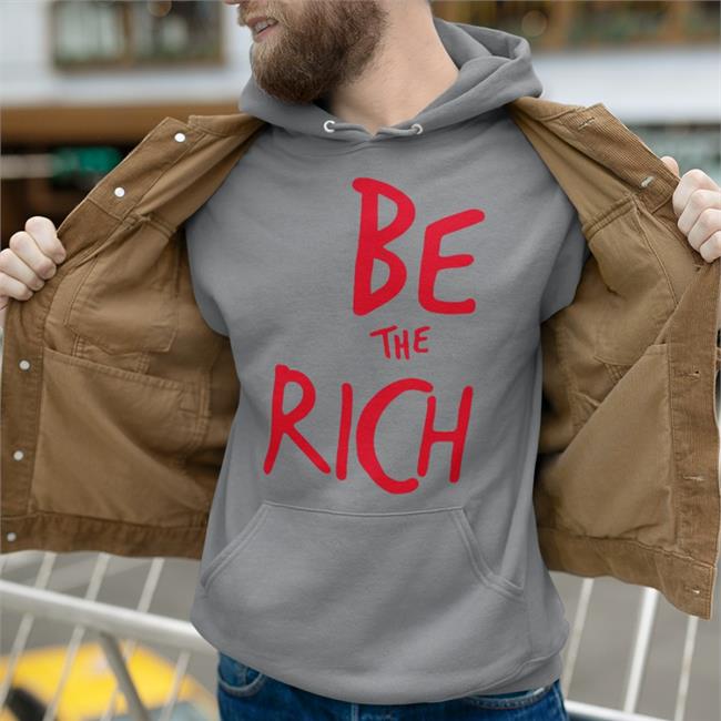 Be The Rich Shirt Chuds Of Tik Tok