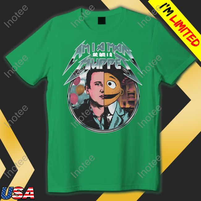 The Lost Bros Store Man Or A Muppet Shirt