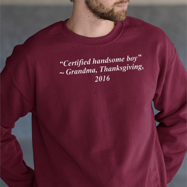 Lucca International Merch Certified Handsome Boy Grandma Thanksgiving 2016 Shirt