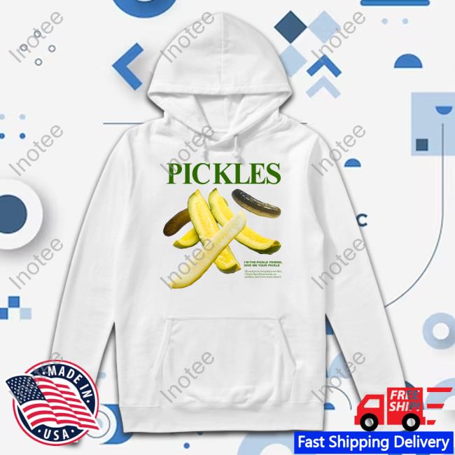 Middleclassfancy Merch Pickles I'm Pickle Friend Give Me Your Pickle Unisex T Shirt