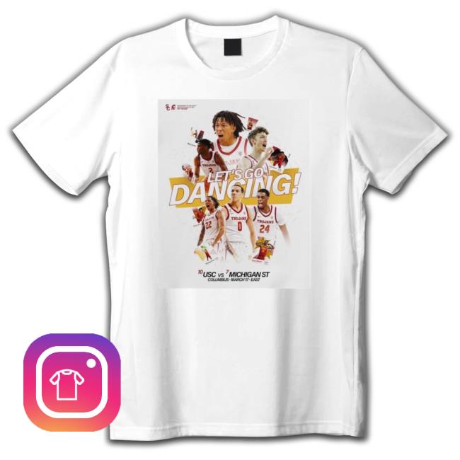 Usc Trojans Let’S Go Dancing Ncaa March Madness 2023 T-Shirt