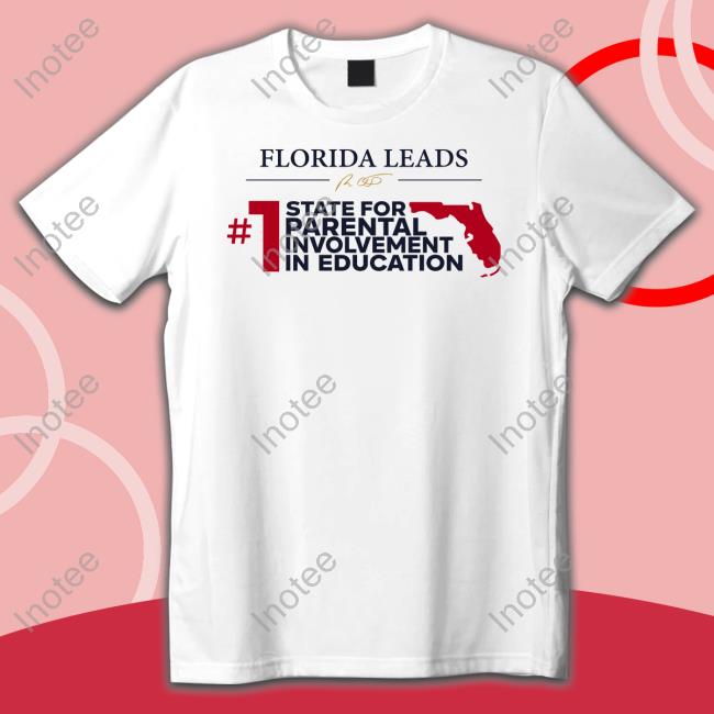Florida Leads State For Parental Involvement In Education Tees