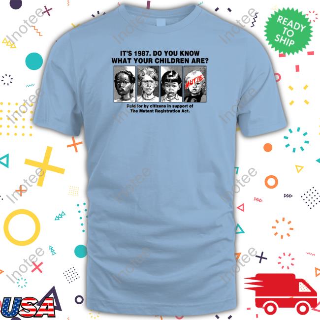 Aaron Meyers It's 1987 Do You Know What Your Children Are Tee Shirt