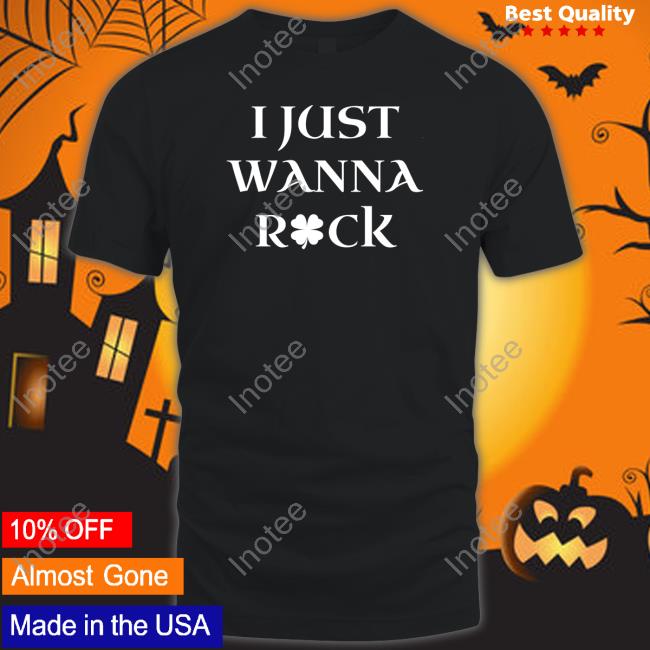 Barstool Sport Store I Just Wanna Shamrock Tee Shirt