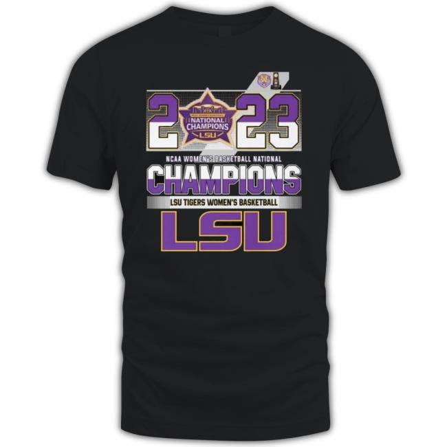 2023 Ncaa Women’S Basketball National Champions Lsu Tigers Women’S Basketball Lsu Shirt
