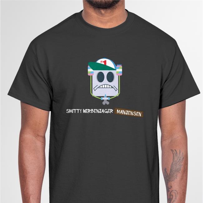 Smitty Werbenjagermanjensen Hoodie Smitty Werbenjagermanjensen He Was 1 T Shirt